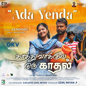 Ada Yenda (From "Kaathuvakula Oru Kadhal")