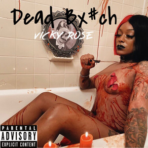 Dead Bx#Ch (Explicit)