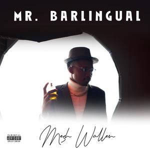 Mr. Barlingual (Explicit)