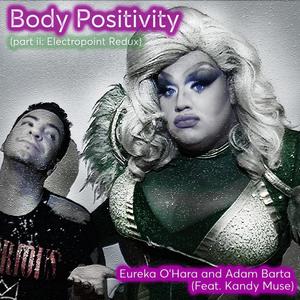 Body Positivity, Pt. 2