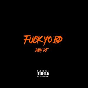 **** Yo Bd (Explicit)