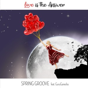 Aad Guray Nameh / Love Is the Answer(feat. GuruGanesha)