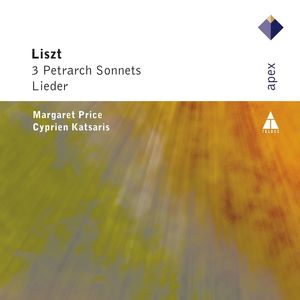 Liszt : 3 Petrarch Sonnets & Lieder