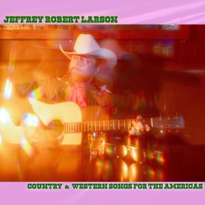 Country & Western Songs For The Americas (Explicit)