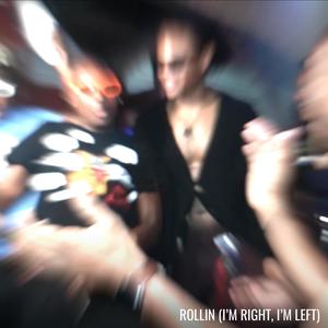 Rollin (Im Right, Im Left) (feat. Jacob Turner, Jigg Like Rob & SayyDuke) [Explicit]