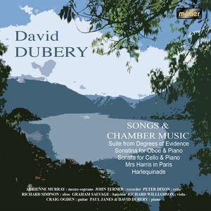 DUBERY, D.: Songs and Chamber Music