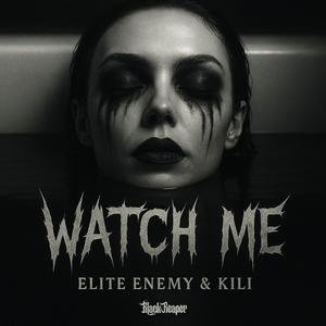 Watch Me