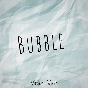 Bubble