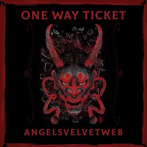 One Way Ticket (Explicit)