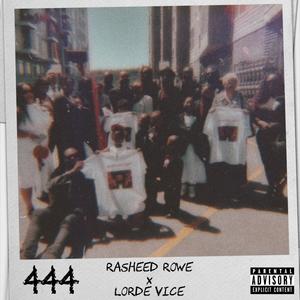 444 (feat. Lorde Vice) (Explicit)