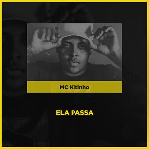 Ela Passa (Explicit)