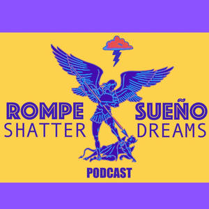 2024 ROMPE SUEÑO/SHATTER DREAMS PODCAST THEME SONG (Explicit)