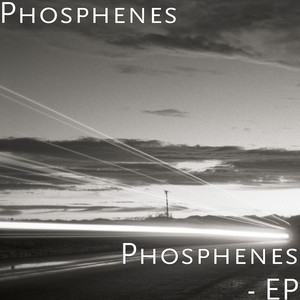 Phosphenes - EP