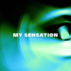 My Sensation
