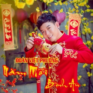 Đoàn Việt Phương - Chúc Xuân Vạn Sự Như Ý (祝福你 越南版)