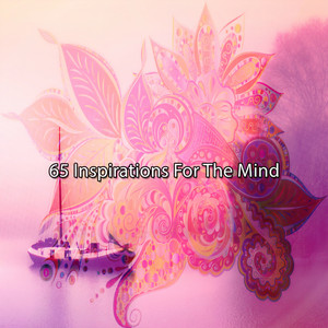 65 Inspirations For The Mind