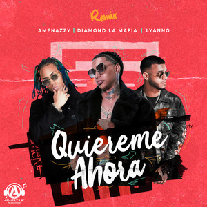 Quiéreme Ahora Remix (Remix)