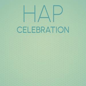 Hap Celebration