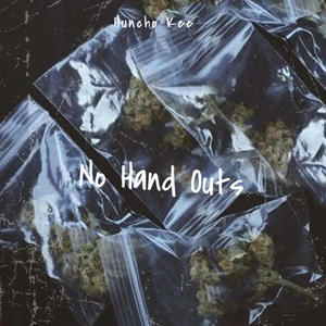 No Hand Outs (Explicit)