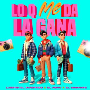 LO Q ME DA LA GANA (Explicit)