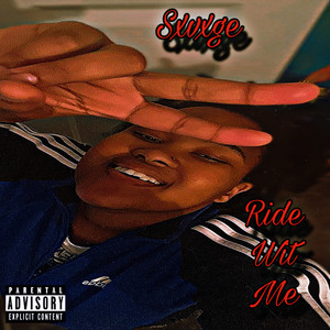 Ride Wit Me (Explicit)