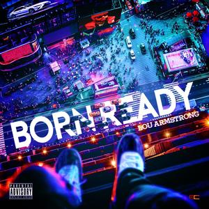 Born Ready (Explicit)