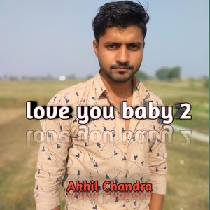 Love you baby 2