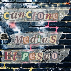 Canciones A Medias