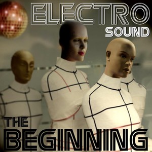 Electro Sound the Beginning