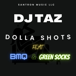 DOLLA SHOTS (Explicit)