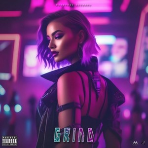 Grind (feat. Bene Sins & Tinny Riley|Explicit)