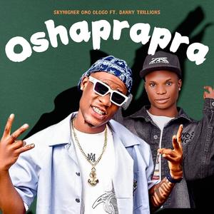 Oshaprapra (feat. Danny Trillions)