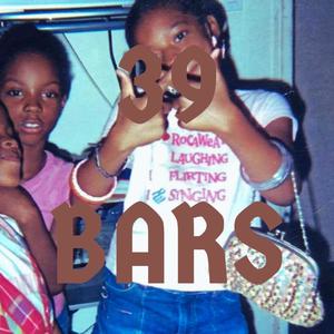 39 Bars (Explicit)