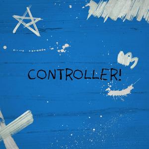 CONTROLLER!