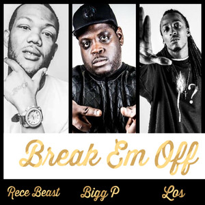 Break Em Off (Explicit)