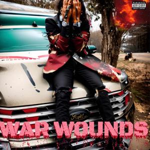 War Wounds (Explicit)