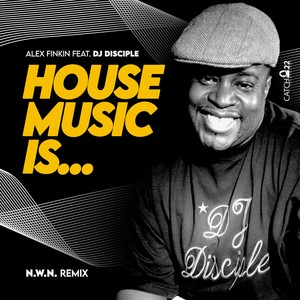 House Music Is (N.W.N. Side B Mix)