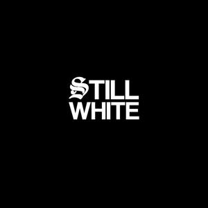 Still White