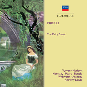 The Fairy Queen - Act 5 - Purcell: The Fairy Queen - Act 5: Hark! the Ech'ing Air