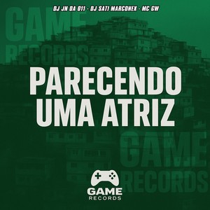 Parecendo Uma Atriz (Explicit)
