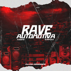 RAVE AUTOMOTIVA (Explicit)
