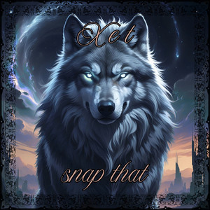 Snap That (Explicit)
