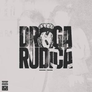 DROGA RUDICA (feat. Raziel) (Explicit)