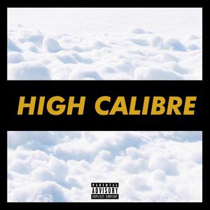 High Calibre