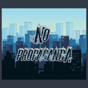 No Propaganda (Explicit)