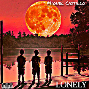 lonely (Explicit)