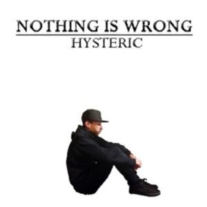 Nothing Is Wrong EP