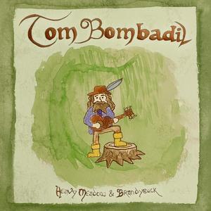 Tom Bombadil (feat. Brandybuck)