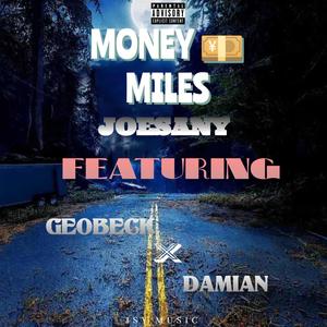 Money Miles (feat. Geobeck & Damian) (Explicit)