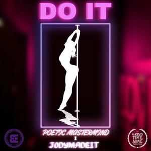 DO IT (Explicit)